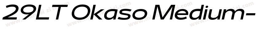 29LT Okaso Medium字体转换